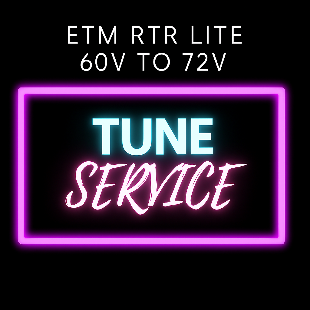 ETM RTR Lite 60v to 72v Tune Service